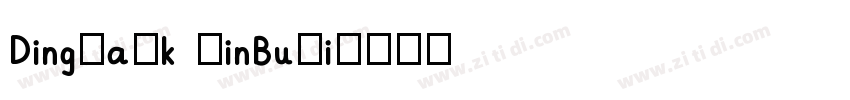 DingTa1k JinBuTi字体转换